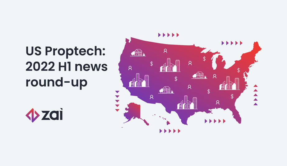 US-Proptech-2022-H1-news-round-up